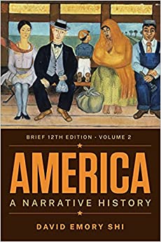 America: A Narrative History (Volume 2) (12th Edition) - 9780393882568