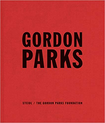 Gordon Parks: Collected Works - 9783869305301