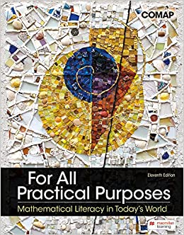 For All Practical Purposes: Mathematical Literacy in Today's World (11th Edition) - 9781319055707
