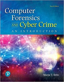 Computer Forensics and Cyber Crime: An Introduction (What's New in Criminal Justice) (4th Edition) - 9780134871110