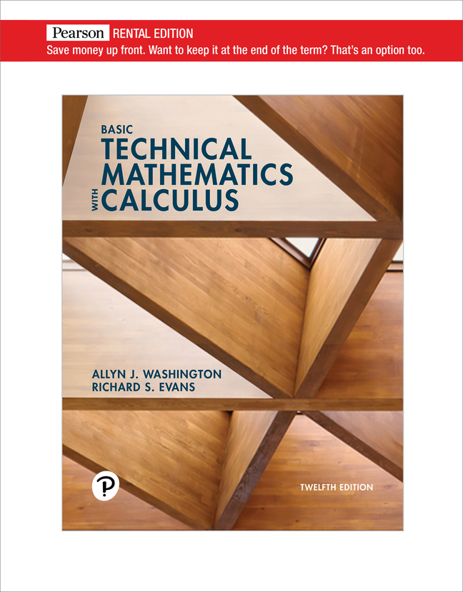 Basic Technical Mathematics with Calculus [RENTAL EDITION] (12th Edition) - 9780137582600