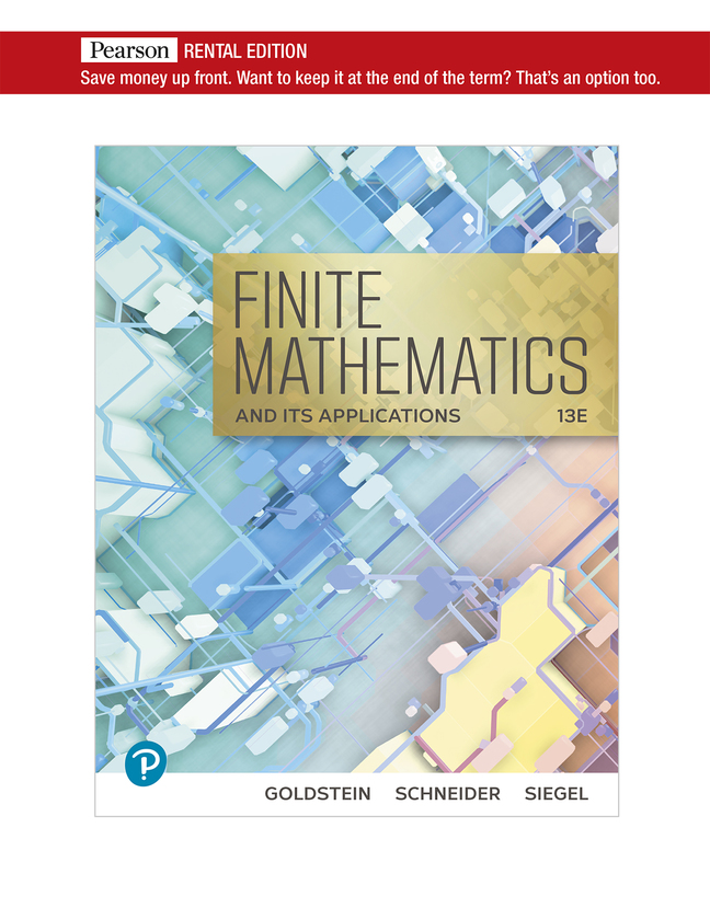 Finite Mathematics & Its Applications [RENTAL EDITION] (13th Edition) - 9780137616619