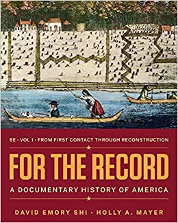 For the Record: A Documentary History of America (Volume 1) (8th Edition) - 9780393878158