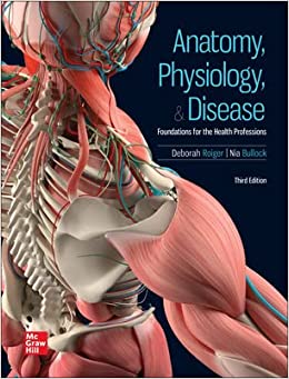 Anatomy, Physiology, & Disease: Foundations for the Health Professions (3rd Edition) - 9781264130153