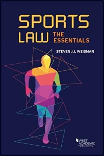 Sports Law: The Essentials (Higher Education Coursebook) - 9781634604864