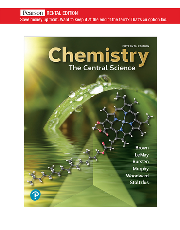 Chemistry: The Central Science [RENTAL EDITION] (15th Edition) - 9780137493609