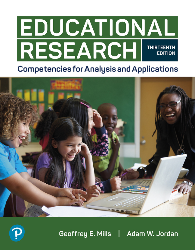 Educational Research: Competencies for Analysis and Applications [RENTAL EDITION] (13th Edition) - 9780137535101