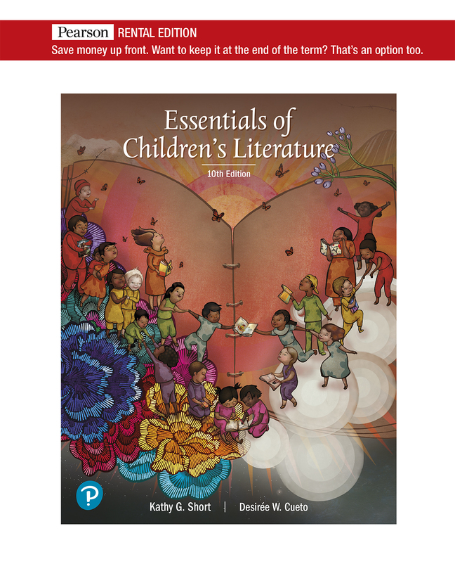 Essentials of Children's Literature [RENTAL EDITION] (10th Edition) - 9780137451418