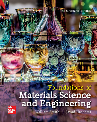 Foundations of Materials Science and Engineering (7th Edition) - 9781260721492