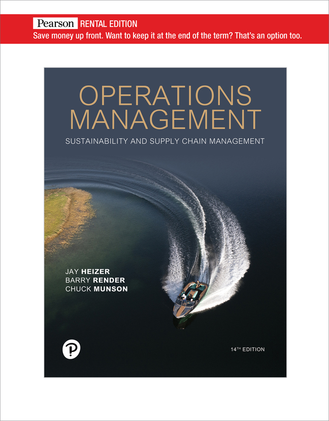 Operations Management: Sustainability and Supply Chain [RENTAL EDITION] (14th Edition) - 9780137476442