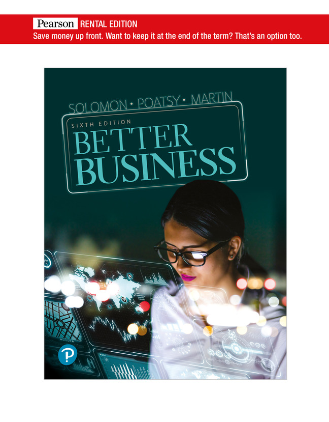 Better Business [RENTAL EDITION] (6th Edition) - 9780137469048