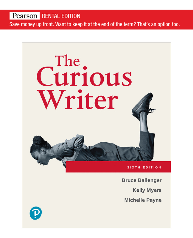 The Curious Writer [RENTAL EDITION] (6th Edition) - 9780136600206