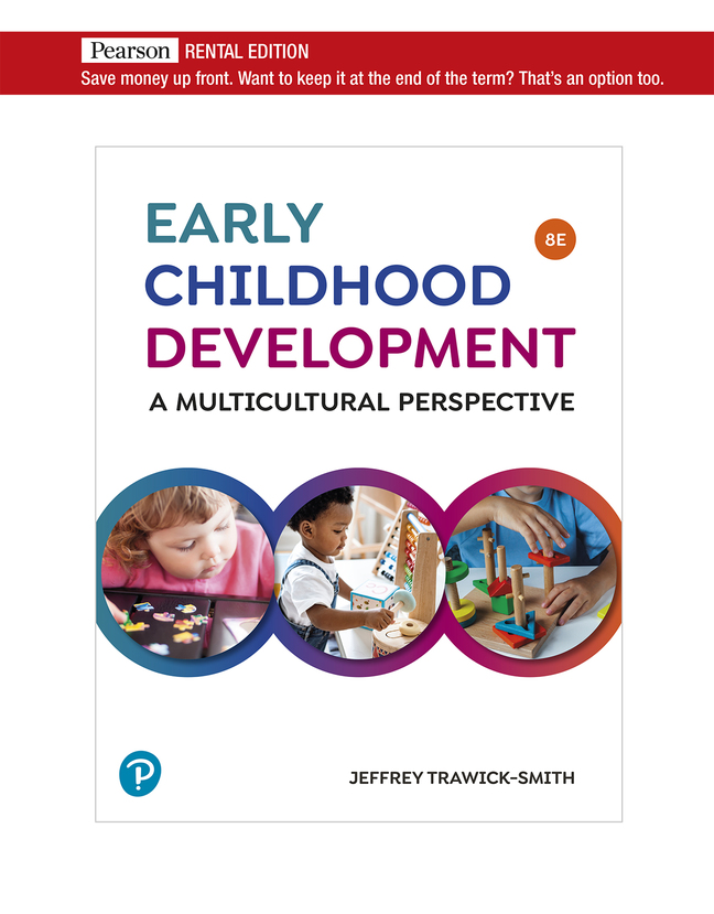 Early Childhood Development: A Multicultural Perspective [RENTAL EDITION] (8th Edition) - 9780137544981