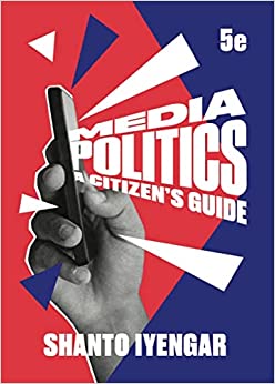 Media Politics (5th Edition) - 9780393887778