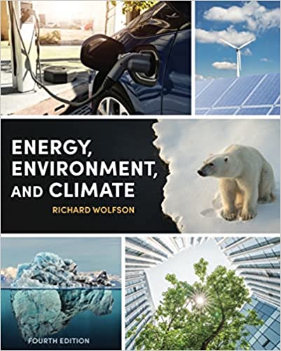Energy, Environment, and Climate (4th Edition) - 9780393893533