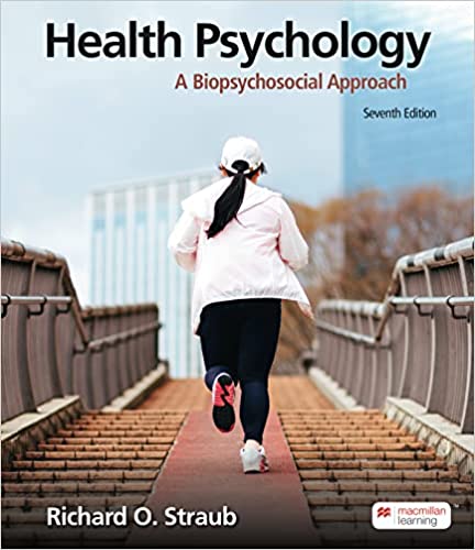 Health Psychology: A Biopsychosocial Approach (7th Edition) - 9781319291730