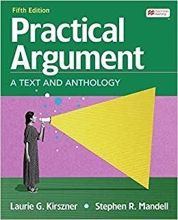 Practical Argument: A Text and Anthology (5th Edition) - 9781319332150