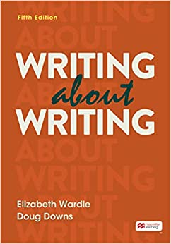 Writing about Writing (5th Edition) - 9781319332341