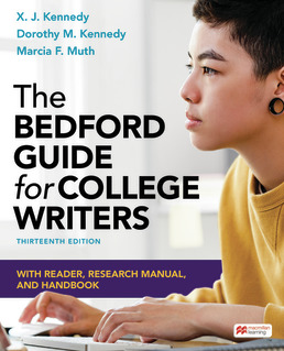 The Bedford Guide for College Writers with Reader, Research Manual, and Handbook (13th Edition) - 9781319334956