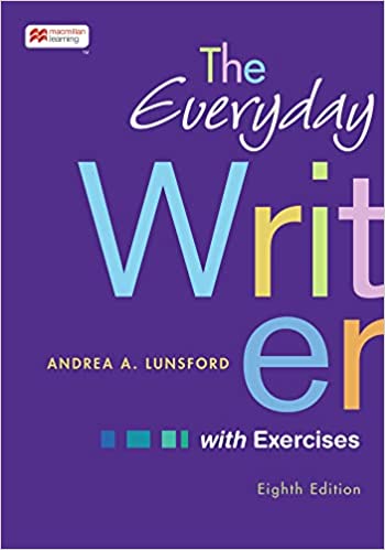 The Everyday Writer with Exercises (8th Edition) - 9781319412135