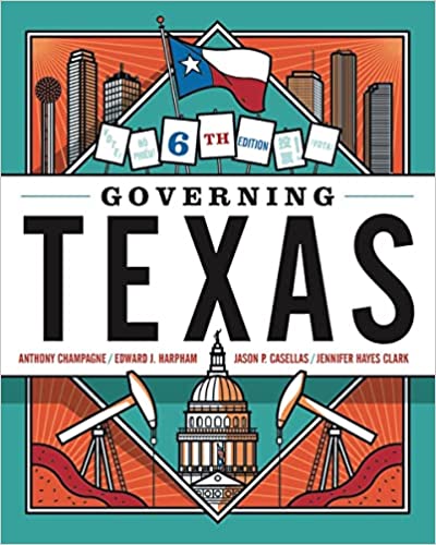 Governing Texas (6th Edition) - 9781324035107