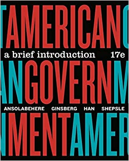 American Government: A Brief Introduction (Brief) (17th Edition) - 9781324039808