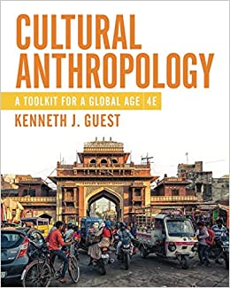 Cultural Anthropology: A Toolkit for a Global Age (4th Edition) - 9781324040446