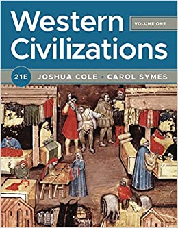 Western Civilizations (Volume 1) (21st Edition) - 9781324042464