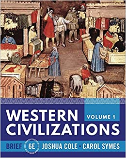 Western Civilizations (Volume 1, Brief) (6th Edition) - 9781324042907