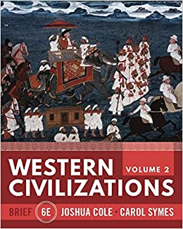Western Civilizations (Volume 2, Brief) (6th Edition) - 9781324043065