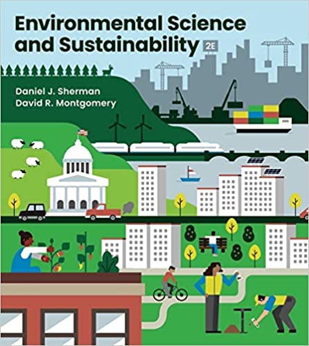 Environmental Science and Sustainability (2nd Edition) - 9781324043485