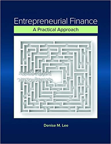 Entrepreneurial Finance: A Practical Approach (binder-ready loose-leaf) - 9781948426121