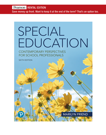Special Education: Contemporary Perspectives for School Professionals [RENTAL EDITION] (6th Edition) - 9780137523375