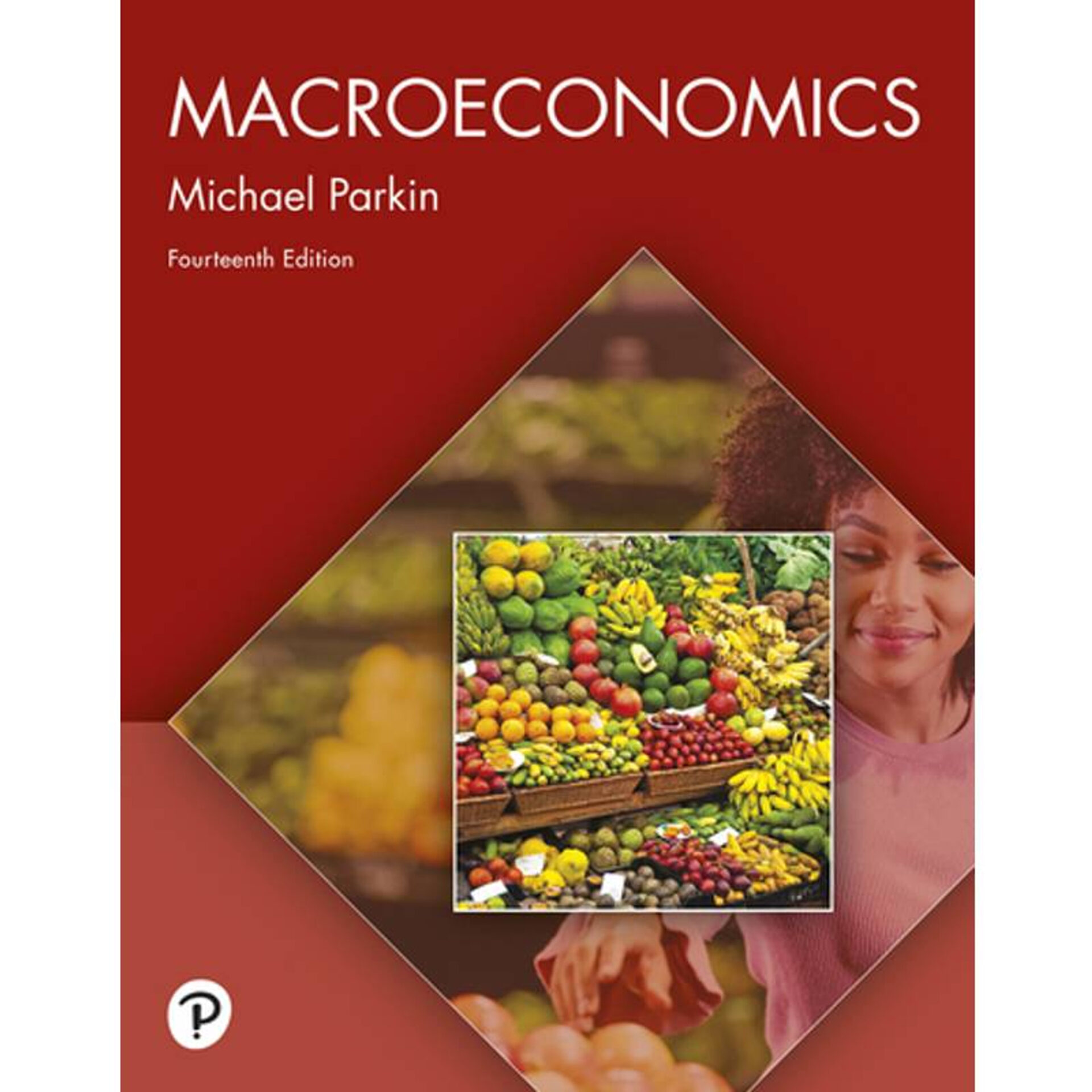 Macroeconomics [RENTAL EDITION] (14th Edition) - 9780137470822