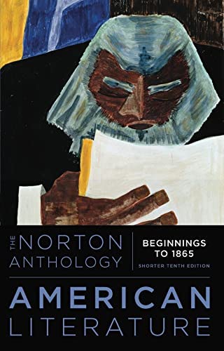 The Norton Anthology of American Literature (Volume 1) (10th Edition) - 9780393886177