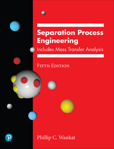 Separation Process Engineering: Includes Mass Transfer Analysis (International Series in the Physical and Chemical Engineering Sciences) (5th Edition) - 9780137468041