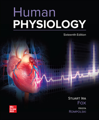 Human Physiology (16th Edition) - 9781264354689