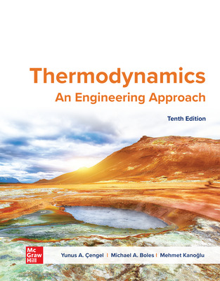 Thermodynamics: An Engineering Approach (10th Edition) - 9781266664489