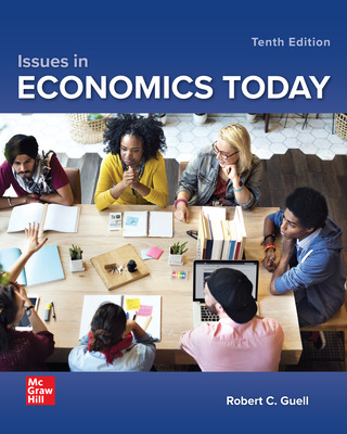 Issues in Economics Today (10th Edition) - 9781266220623