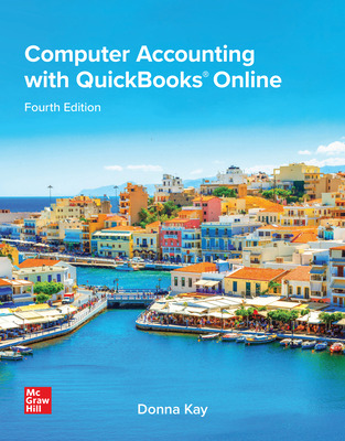 Computer Accounting with QuickBooks Online (4th Edition) - 9781266787256