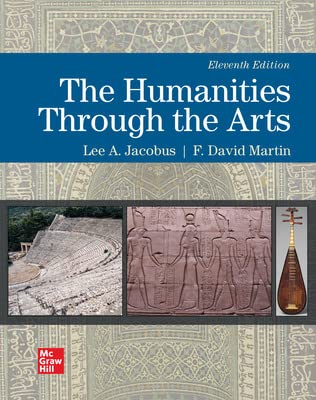 The Humanities through the Arts (11th Edition) - 9781264069620
