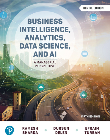 Business Intelligence, Analytics, Data Science, and AI (5th Edition) - 9780137931286