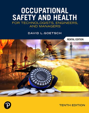 Occupational Safety and Health for Technologists, Engineers, and Managers (10th Edition) - 9780137988907