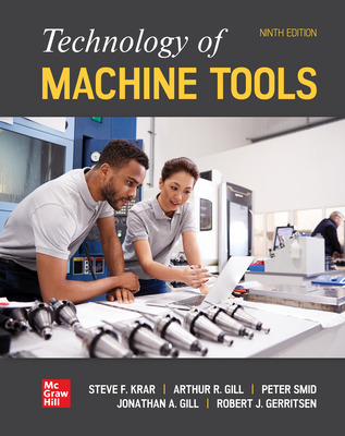 Technology Of Machine Tools (9th Edition) - 9781266665356