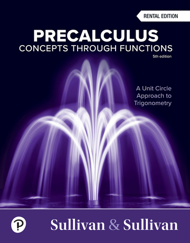 Precalculus: Concepts Through Functions, A Unit Circle Approach to Trigonometry (5th Edition) - 9780137945139