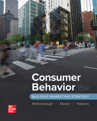 Consumer Behavior: Building Marketing Strategy (15th Edition) - 9781266131615