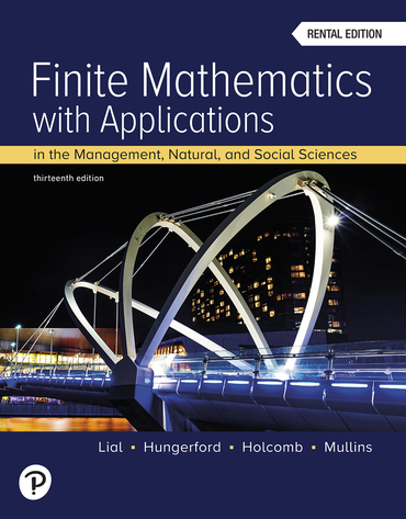 Finite Mathematics with Applications In the Management, Natural, and Social Sciences (13th Edition) - 9780137913558