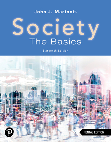 Society: The Basics (16th Edition) - 9780137873111
