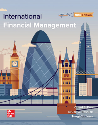 International Financial Management (10th Edition) - 9781264413096