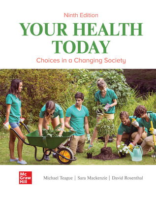 Your Health Today: Choices in a Changing Society (9th Edition) - 9781264127290